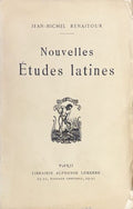 RENAITOUR (Jean-Michel). | Nouvelles études latines.