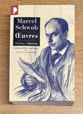 SCHWOB (Marcel). | Oeuvres. Edition établie et présentée par Sylvain Goudemare.