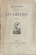 SULLY PRUDHOMME. | Les destins. Poëmes.