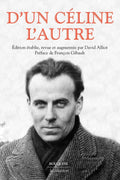 CELINE (Louis-Ferdinand), ALLIOT (David). | D'un Céline l'autre.