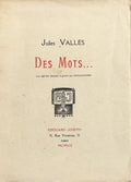 VALLES (Jules). | Des mots...