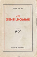 VALLES (Jules). | Un gentilhomme.