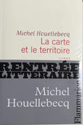 HOUELLEBECQ (Michel). | La carte et le territoire.