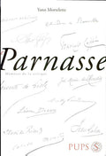 MORTELETTE (Yann). | Le Parnasse. Textes réunis, préfacés et annotés par Yann Mortelette.