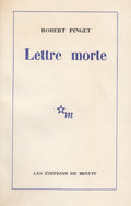 PINGET (Robert). | Lettre morte.