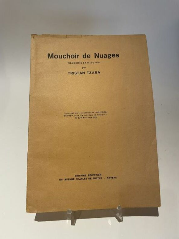 TZARA (Tristan). | Mouchoir de Nuages. Tragédie en 15 actes.