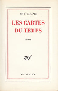 CABANIS (José). | Les Cartes du temps.