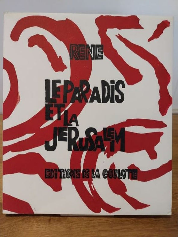 THOMAS (Colette) , RENE. | Le Paradis et la Jérusalem.