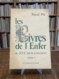 PIA (Pascal). | Les Livres de l'Enfer. Bibliographie critique des ouvrages érotiques dans leurs différentes éditions du XVIème siècle à nos jours.