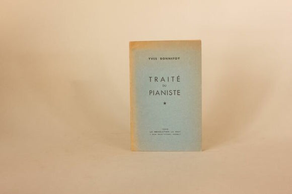 BONNEFOY (Yves). | Traité du pianiste.