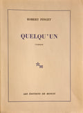PINGET (Robert). | Quelqu'un.