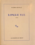 DEVILLE (Patrick). | Longue vue.