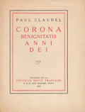 CLAUDEL (Paul). | Corona Benignitatis Anni Dei.