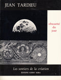 TARDIEU (Jean). | Obscurité du jour.