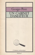 PEREC (Georges). | Un cabinet d'amateur. Histoire d'un tableau.