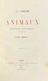 MERY (Joseph). | La comédie des animaux. Histoire naturelle en action.