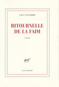 LE CLEZIO (J.M.G.). | Ritournelle de la faim. Roman.