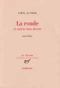 LE CLEZIO (J.M.G.). | La Ronde et autres faits divers.