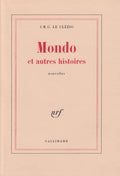 LE CLEZIO (J.M.G.). | Mondo et autres histoires.