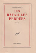 GUILLOUX (Louis). | Les Batailles perdues.