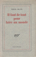 ARLAND (Marcel). | Il faut de tout pour faire un monde.