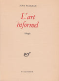 PAULHAN (Jean). | L'art informel (éloge).