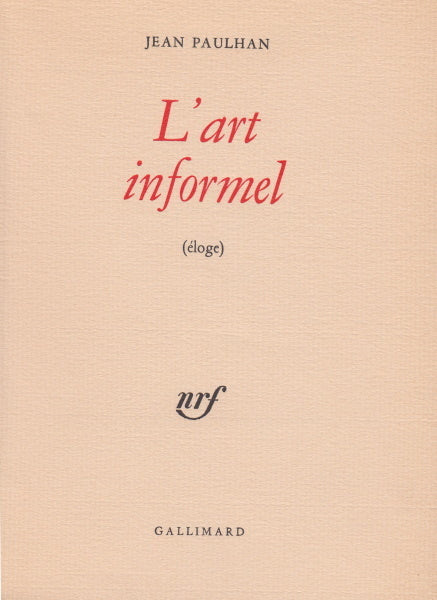 PAULHAN (Jean). | L'art informel (éloge).