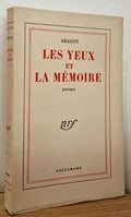 ARAGON (Louis). | Les yeux et la mémoire. Poème.