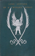 CLIFFORD (W. K. Mrs) | Love Letters of worldly woman.