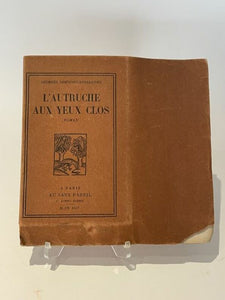 RIBEMONT-DESSAIGNES (Georges). | L'Autruche aux yeux clos.