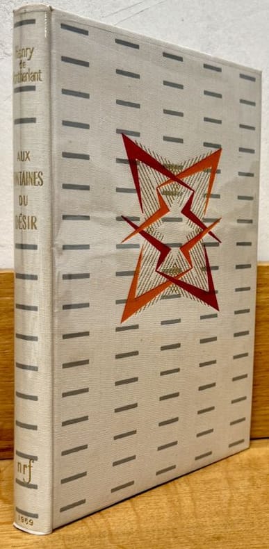 MONTHERLANT (Henry de). | Aux fontaines du désir - La Petite infante de Castille.