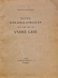 NAVILLE (Arnold). | Notes bibliographiques sur l'oeuvre d'André Gide.
