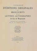 MAUPASSANT (Guy de) | Catalogue d'éditions originales, de manuscrits et de lettres autographes de Guy de Maupassant provenant de la bibliothèque de M. le comte de S***.