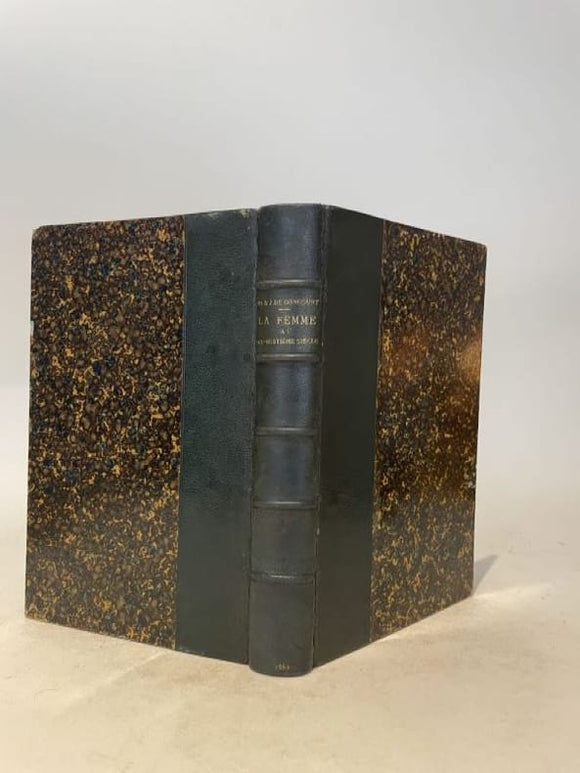 GONCOURT (Edmond et Jules de). | La Femme au dix-huitième siècle.