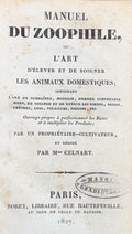RORET]. BOYARD (Nicolas Jean-Baptiste), BAYLE-MOUILLARD (Elisabeth-Félicie). | Manuel du zoophile, ou L'art d'élever et de soigner les animaux domestiques...
