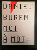 BUREN (Daniel) | Daniel Buren : mot à mot.