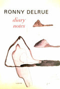 DELRUE (Ronny) | Ronny Delrue : Diary Notes.