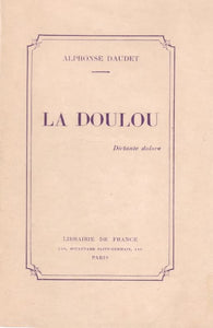 DAUDET (Alphonse). | La Doulou.