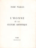 . MALRAUX (André). | L'Homme et la culture artistique.