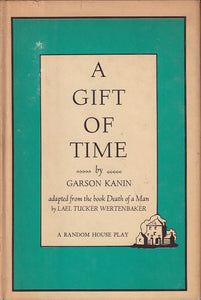 KANIN (Garson). | A Gift of Time.