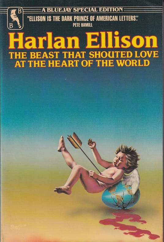 ELLISON (Harlan). | The Beast That Shouted Love at the Heart of the World.