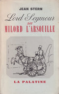 STERN (Jean). | Lord Seymour dit Milord L'Arsouille.