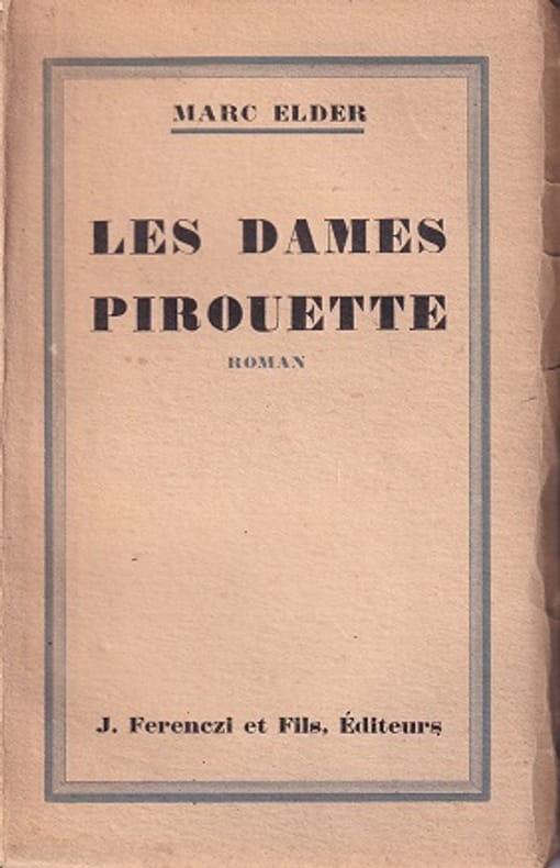 ELDER (Marc). | Les dames Pirouette.
