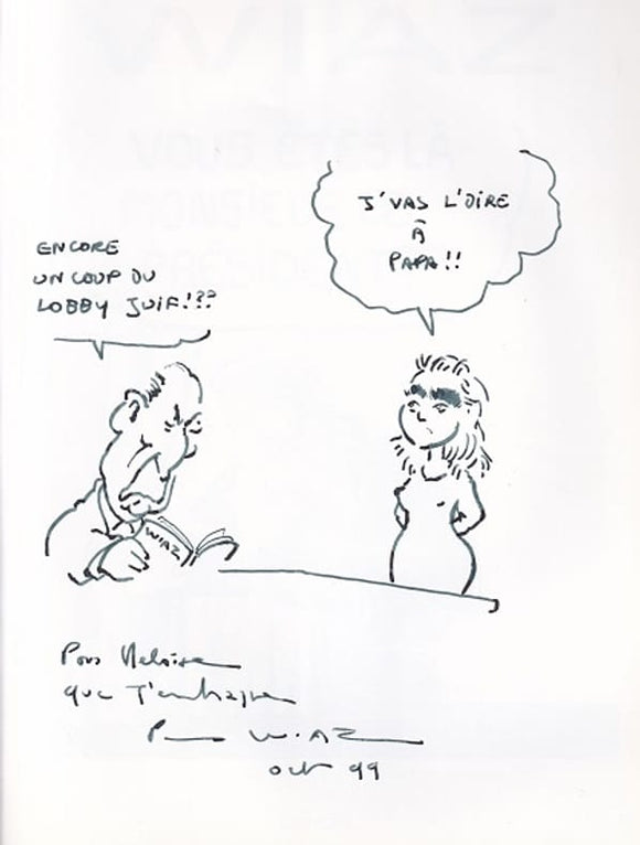 WIAZ. | Vous êtes là Monsieur le Président ??