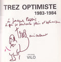 TREZ (Alain). | Trez optimiste : 1983-1984.