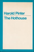 PINTER (Harold). | The Hothouse.