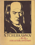 TCHERKASSOV (N.). | Notes d'un acteur soviétique.