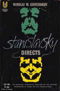 STANISLAVSKI (Constantin) GORCHAKOV (Nikolai M.). | Stanislavsky Directs.