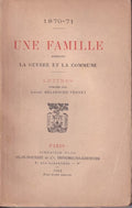 DELAROCHE-VERNET (André). | 1870-71 : Une famille pendant la guerre et la Commune. Lettres publiées par André Delaroche-Vernet.