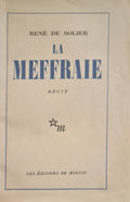 SOLIER (René de). | La Meffraie.